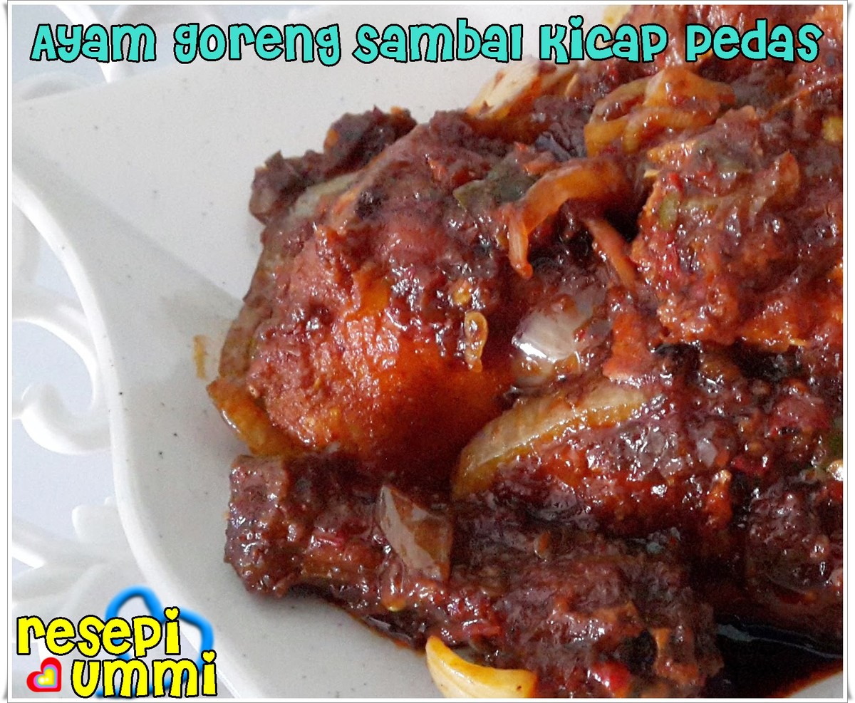 Ayam Goreng Sambal Kicap Pedas Monsterbaby84 Copy Me That