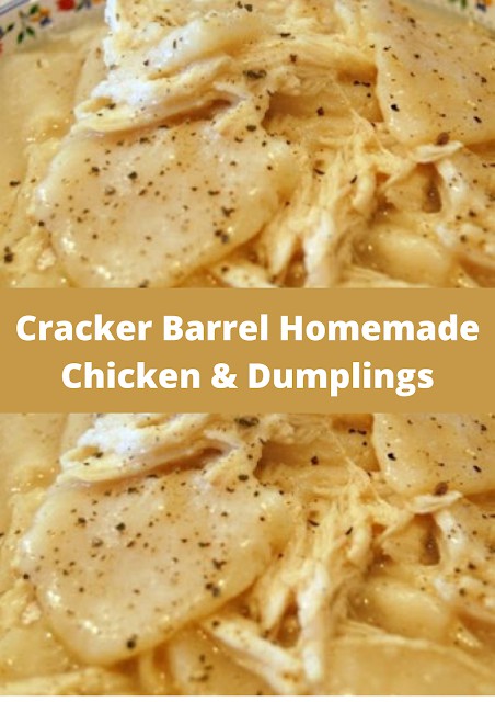 Cracker Barrel Homemade Chicken & Dumplings | Larry Dean Jackson | Copy ...