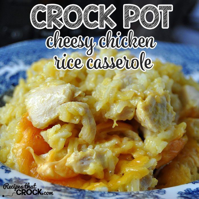 Crock Pot Cheesy Chicken Rice Casserole | Nicole Voelz | Copy Me That