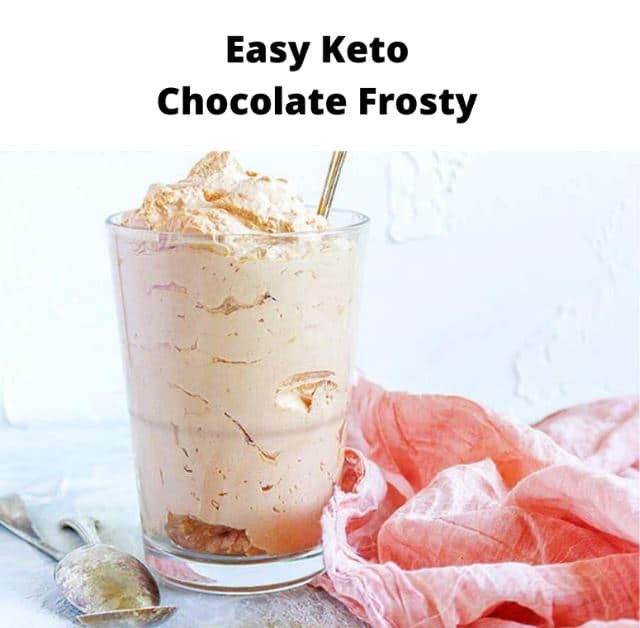 Easy Keto Chocolate Frosty Diana Copy Me That