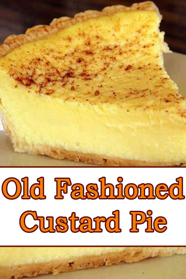 Old Fashioned Custard Pie Foodiva Copy Me That