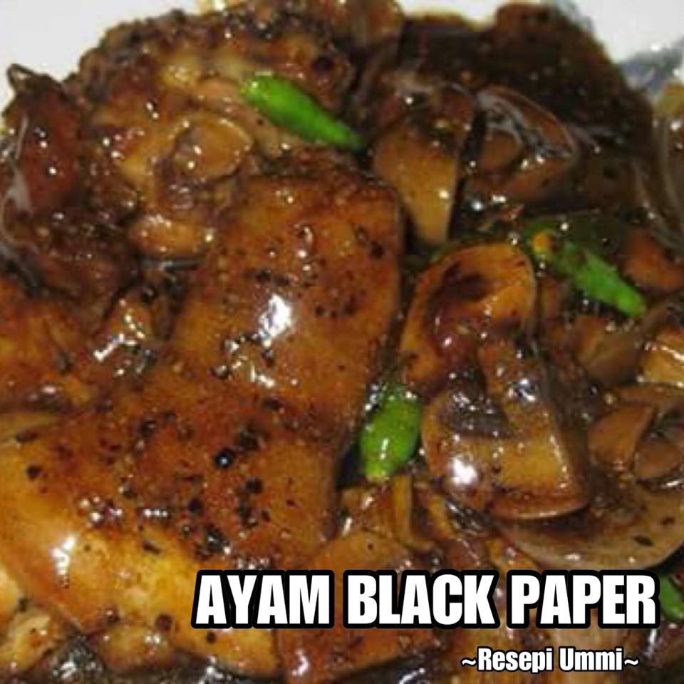 Resepi Ayam Black Paper / Ikuti resepi viral sos black pepper untuk
