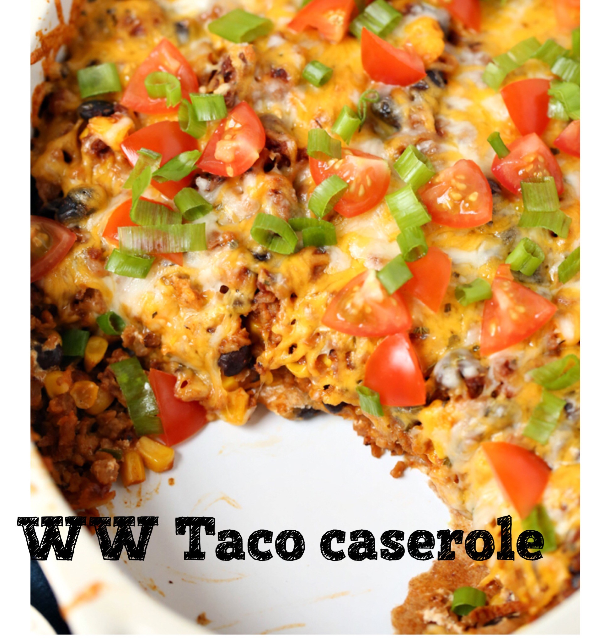 Weight Watchers Taco Casserole | Darlena Brown | Copy Me That